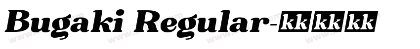 Bugaki Regular字体转换
